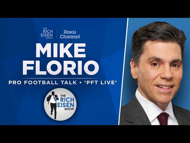 PFT’s Mike Florio Talks Jets, Falcons, Vikings, 49ers, Dolphins & More w Rich Eisen | Full Interview