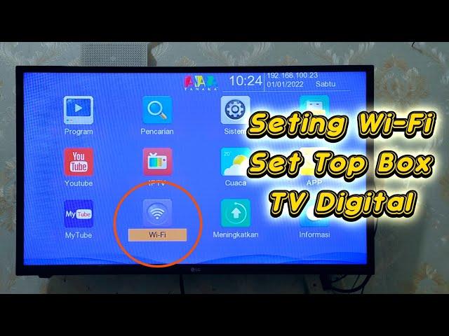 Cara Menghubungkan Wifi Ke Set Top Box TV Digital