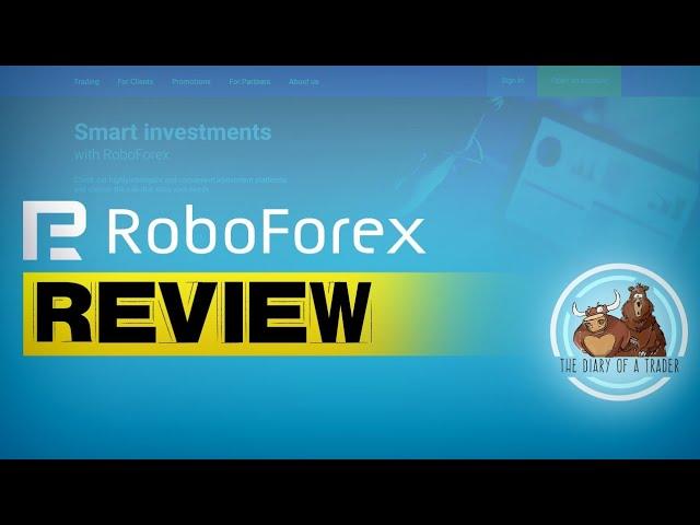 RoboForex Review 2023 | Forex Brokers Reviews | The dairy of a trader