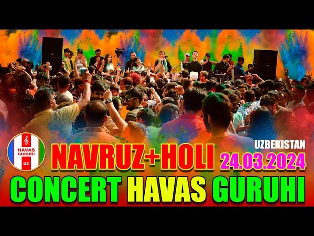 NAVRUZ+HOLI / CONCERT-HAVAS GURUHI / Uzbekista 24.03.2024