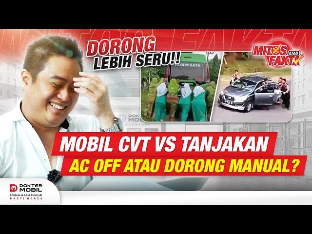 #MITOSFAKTA | CVT Didesain untuk Jebol Lebih Cepat?! Tanjakan Auto Dorong?  - Dokter Mobil Indonesia