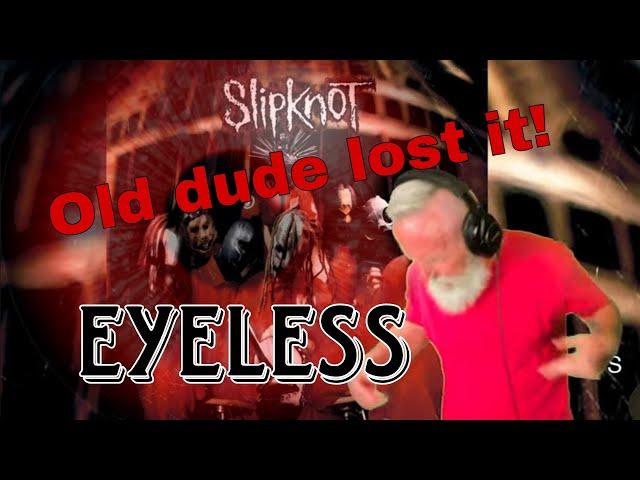 Give me something that when the beat drops I feel it!! Slipknot - Eyeless (Audio)  @slipknot