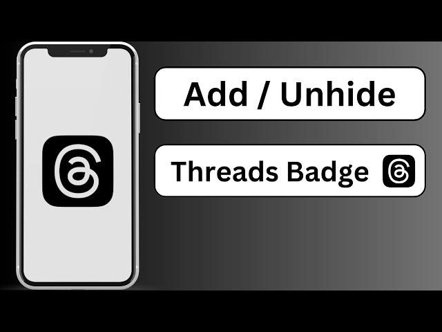 How to Add Thread to Instagram | How to Unhide Threads Badge on Instagram