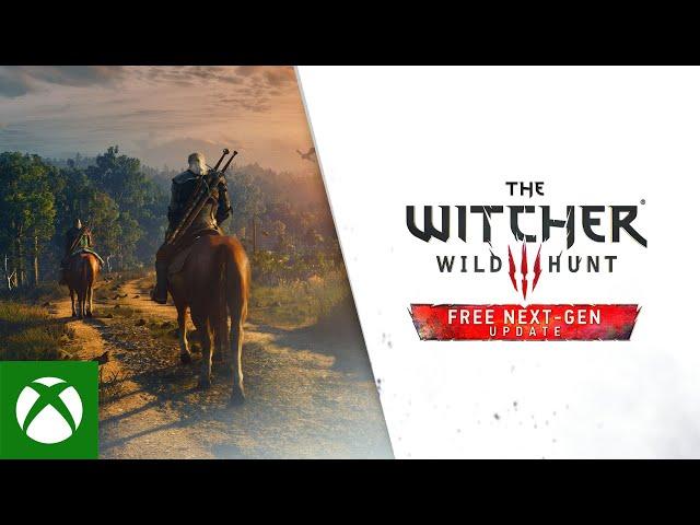 The Witcher 3: Wild Hunt — Complete Edition | Next-Gen Update Trailer