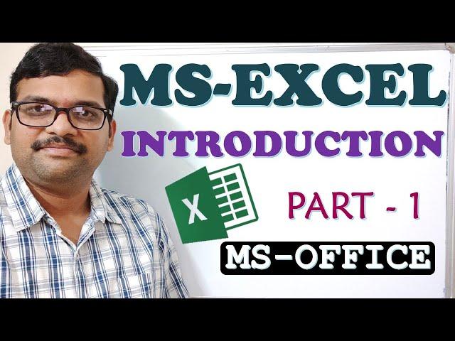 INTRODUCTION TO MS-EXCEL PART - 1 || MS EXCEL INTRODUCTION || MS EXCEL BASICS