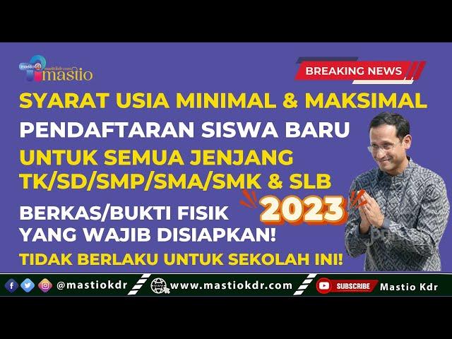 Syarat & Aturan BATAS USIA Minimal & Maksimal Pendaftaran Siswa Baru Tahun 2023 | TK/SD/SMP/SMA/SMK