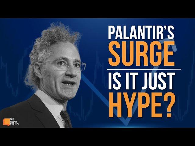 Is Palantir's Surge All Hype? | E2081