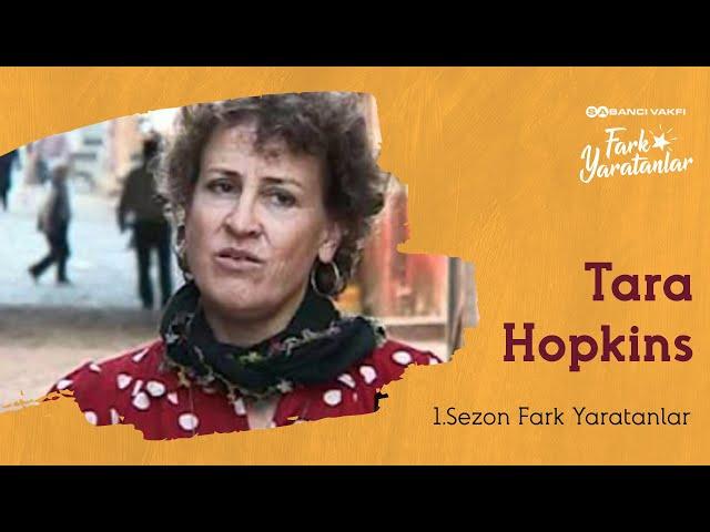 Tara Hopkins | 1. Sezon | Fark Yaratanlar