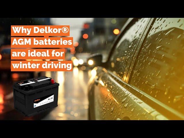 Why Delkor® AGM batteries are ideal for winter driving