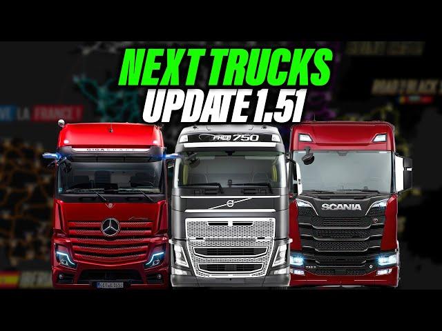 ETS2 1.51 Next Trucks, Release date and More DLC