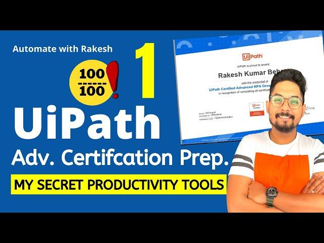 UiPath Advance Certification | Topic - 1 Productivity Tools | UiARD Certification Preparation