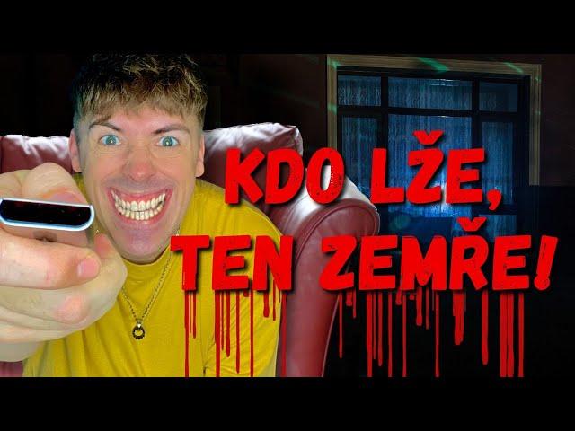 Kdo lže, ten zemře! / Krátký horor film