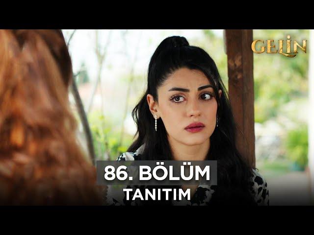 Gelin Dizisi 86. Bölüm (2.Sezon) Fragmanı | 22 Kasım Cuma @GelinDizisi