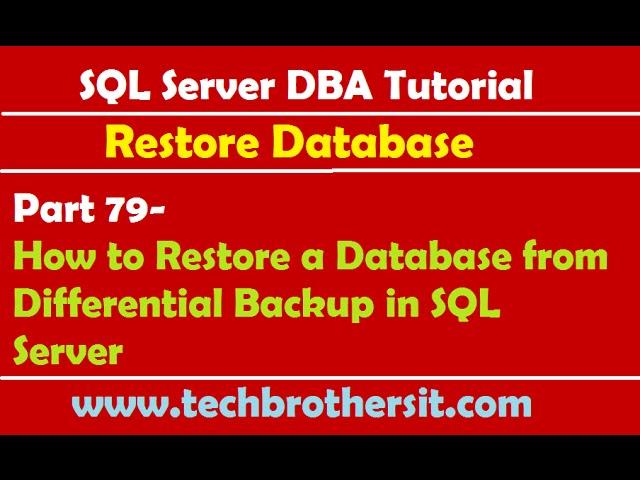 SQL Server DBA Tutorial 79-How to Restore a Database from Differential Backup in SQL Server