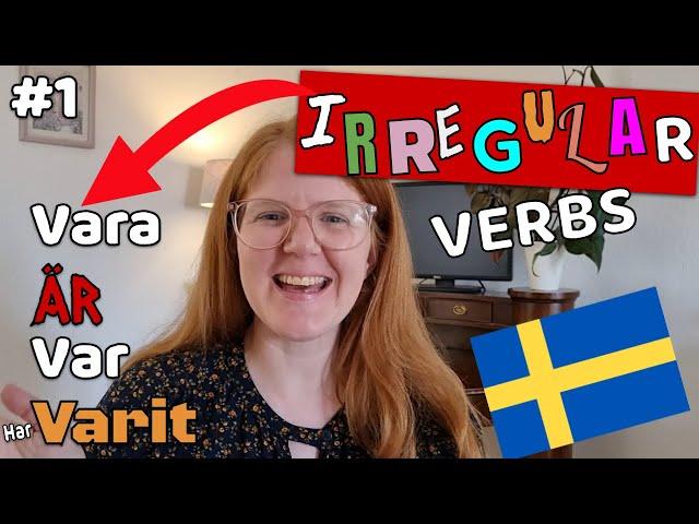 10 IRRegular Swedish verbs you NEED to know (and how to conjugate them) - ORegelbundna verb