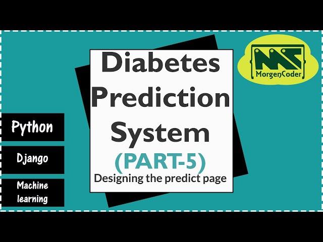 Django project on Machine learning| Diabetes Prediction System | Part 5 | Designing the predict page