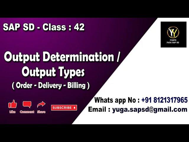 SAP SD- Class 42: Output determination /Output types (Order-delivery-billing) || Your's Yuga SAP SD