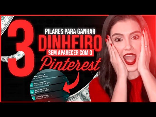 Como Ganhar 300 reais por dia com o PINTEREST usando 3 elementos secretos [PASSO A PASSO]