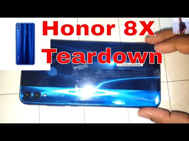 Honor 8X Teardown Disassembly And Remove Camera