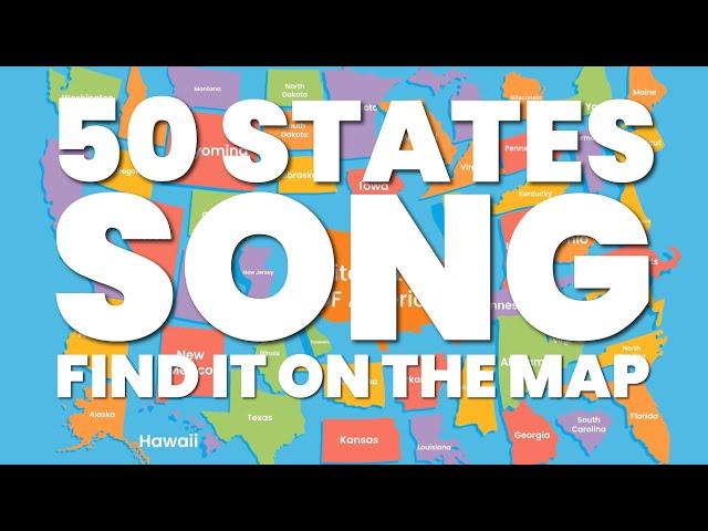 50 States Song (Find It On The Map)