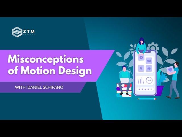 Common Misconceptions of Motion Design