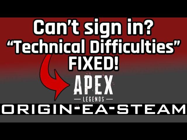 Fixing the "Technical Difficulties" Error for Apex Legends, Steam, Origin in 2020 (QUICK AND EASY)