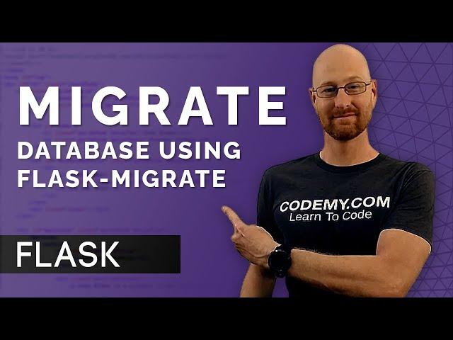 How To Migrate Database With Flask - Flask Fridays #11