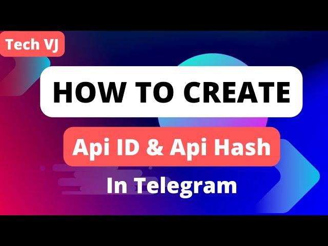 How To Create Api ID And Api Hash In Telegram