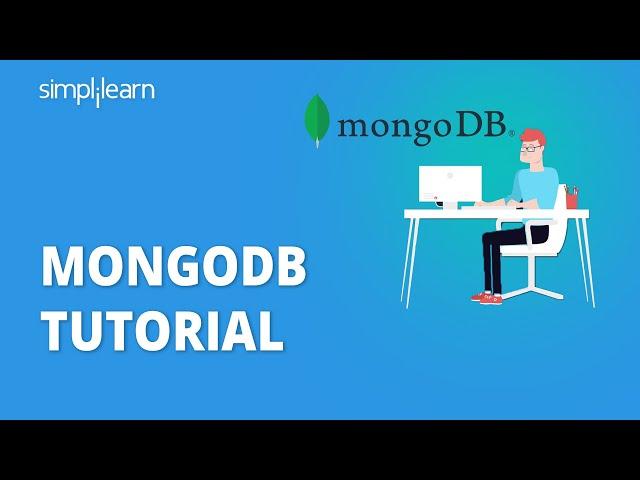 MongoDB Tutorial | MongoDB Tutorial For Beginners | MongoDB Training | MongoDB Course | Simplilearn