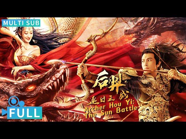 Full丨Multi Sub丨Archer Hou Yi: The Sun Battle丨Fantasy Movie丨WeTV Movie