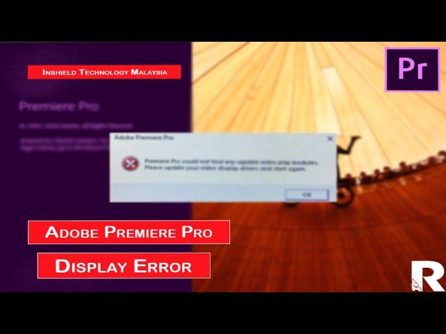 Adobe Premiere Pro Display Drivers Error (Unable to enter), Quick Fix