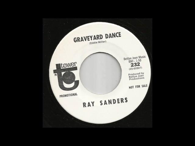 Ray Sanders - Graveyard Dance