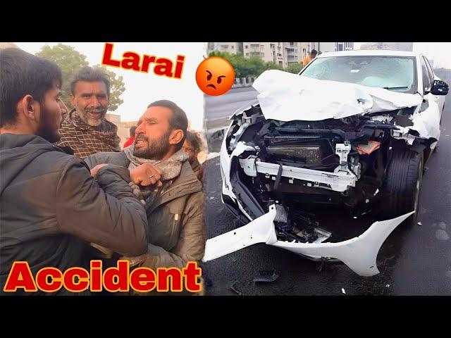 CAR ACCIDENT K BAAD BHOT BHRA PHADDA HOGYA 