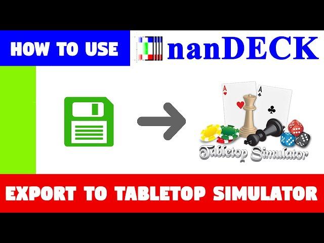 How to Export nanDECK Cards for Tabletop Simulator