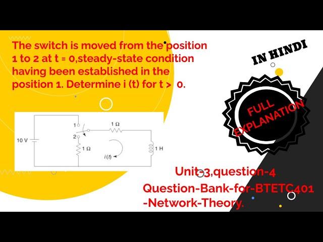 The switch is moved from the position 1 to 2 at t = 0, In steady-state condition, Determine i (t)