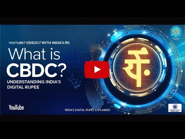 What is CBDC? | Understanding India’s Digital Rupee