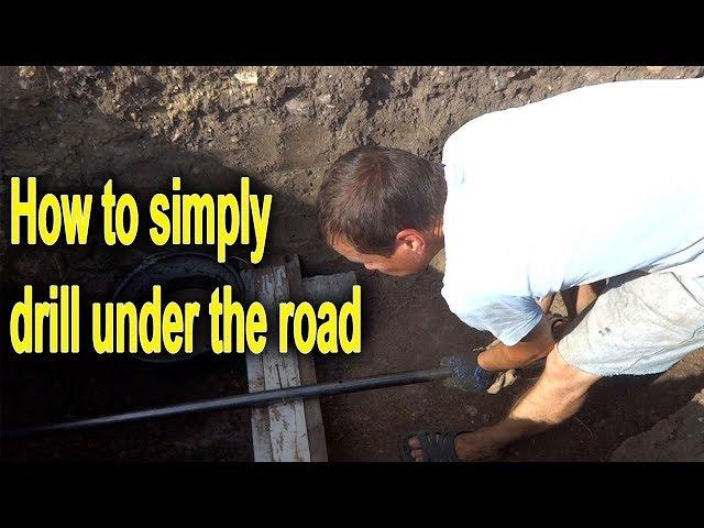 How to Simply Drill Under the Road. Simple technologies