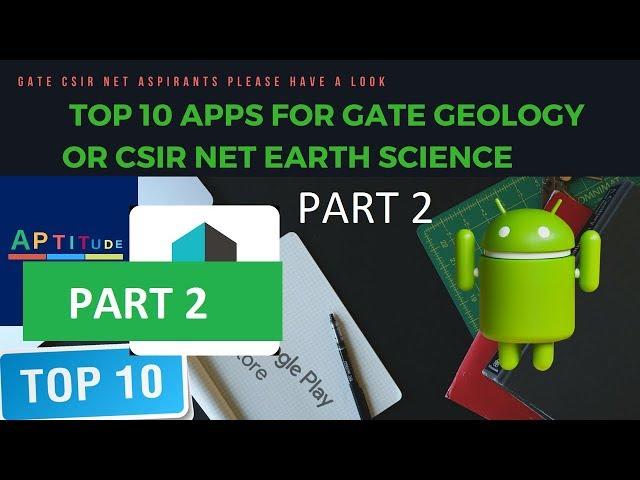 ||PB GROUP||  TOP 10 ANDROID APP FOR GATE & CSIR NET GEOLOGY GEOPHYSICS OR EARTHSCIENCE PART 2