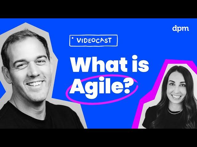 What Is Agile Project Management? (Explained By Two Digital Project Managers)