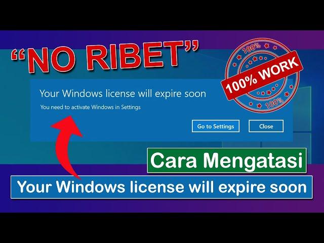 Tutorial Cara Mengatasi Your Windows license will expire soon di Laptop Win 10