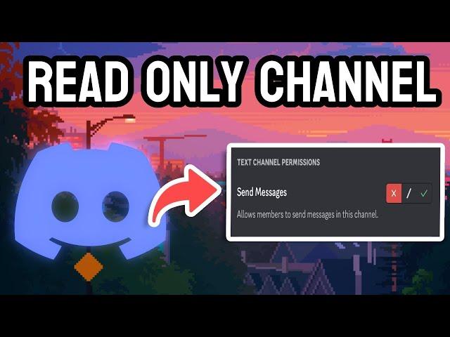 How to Make a Channel Read Only on Discord - Full Guide