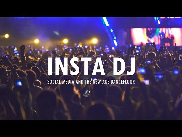 INSTA DJ | Social Media and the New Age Dancefloor - A Production by Pioneer DJ