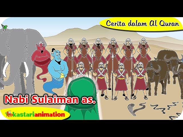 Cerita dalam Al Quran - Nabi Sulaiman AS | Kastari Animation Official