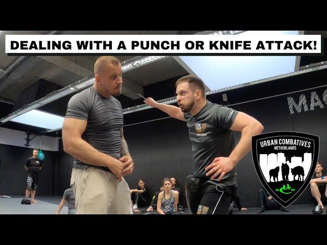 DEALING WITH A PUNCH OR KNIFE ATTACK!