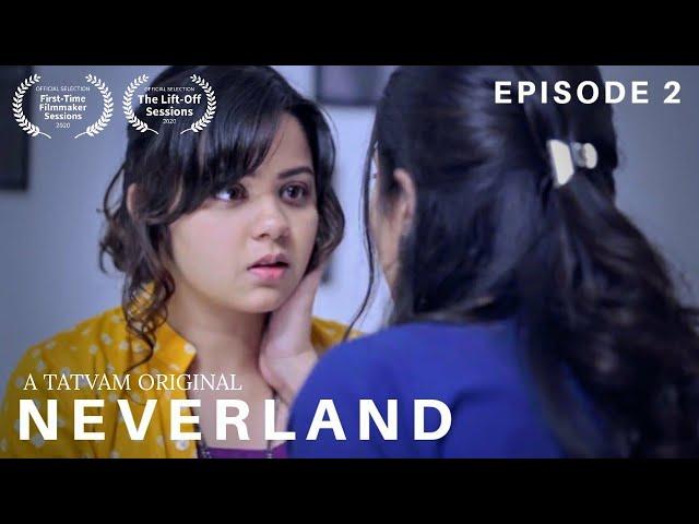 Neverland | Episode 2 | LGBT web series