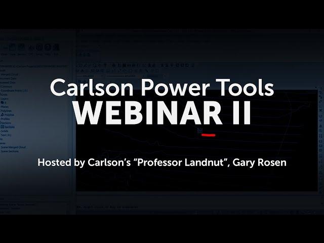 Carlson Power Tools – The Webinar II