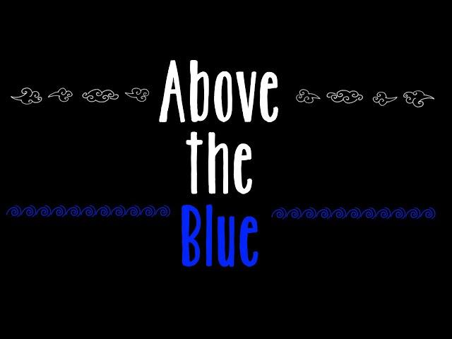 Above the Blue - Spencer Vincent (Original Song)