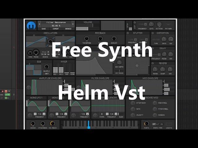 Free Synth - Helm by Matt Tytel    -  No Talking