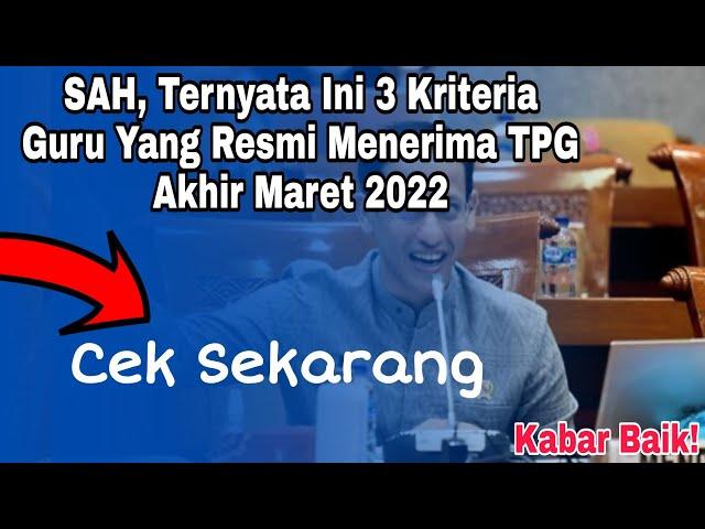 3 Kriteria Guru NON PNS Yang Resmi Menerima TPG Akhir Maret 2022 Serta Nominalnya‼️