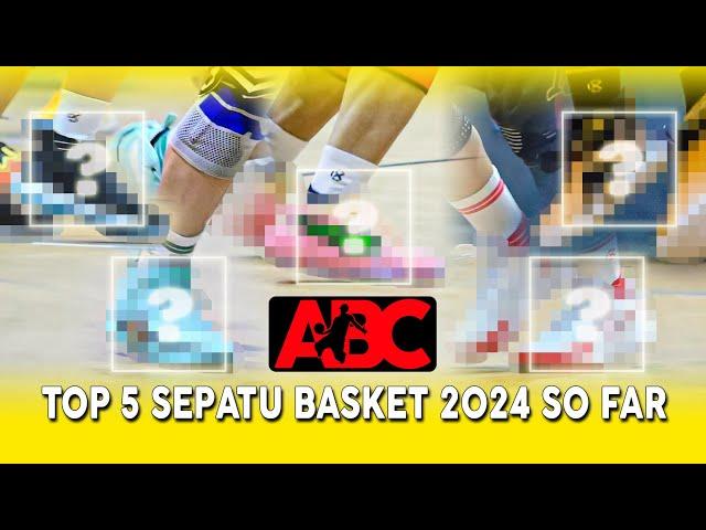 Top 5 Sepatu Basket 2024 So Far